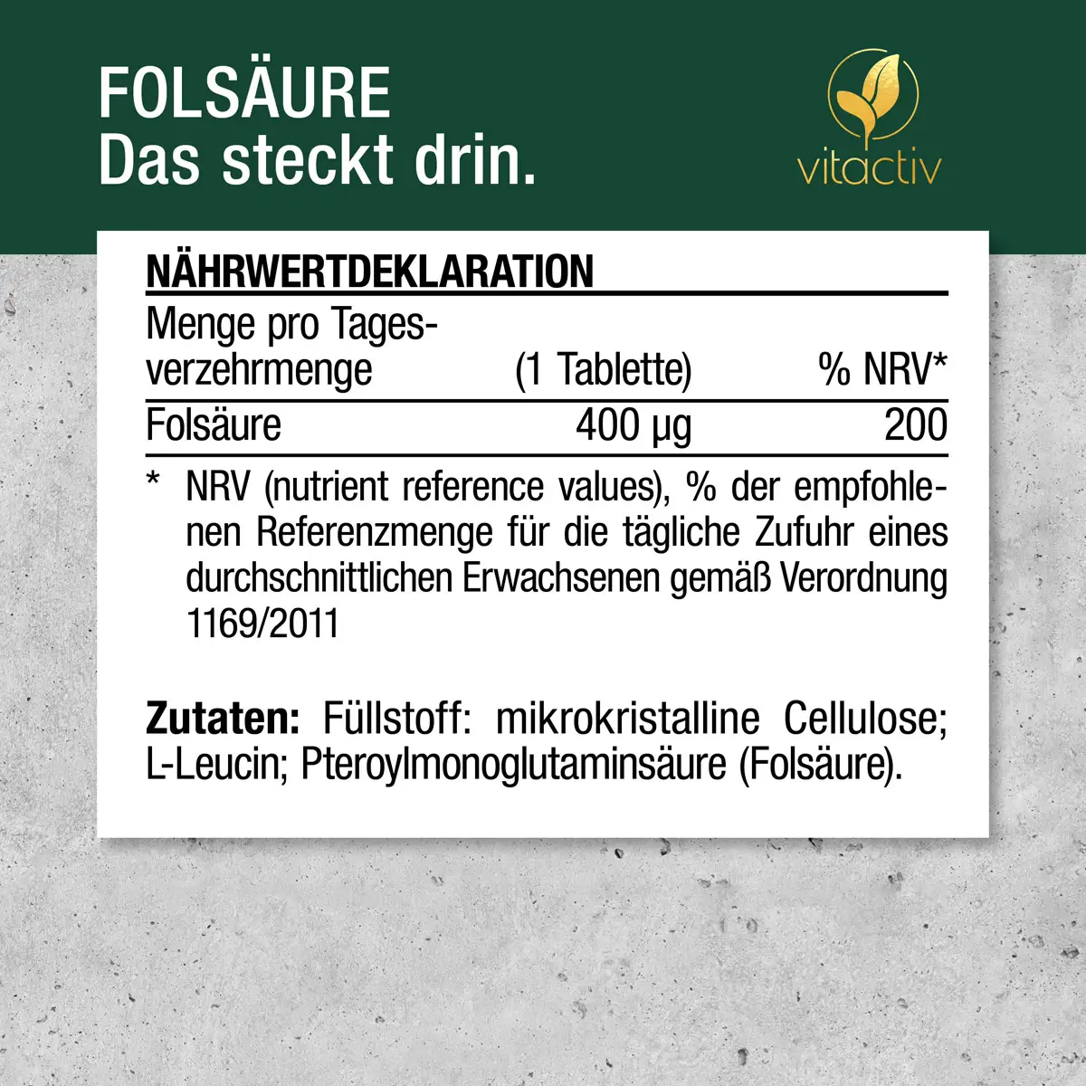 Nährwertdeklaration: 400 Mikrogramm Folsäure pro Tablette.