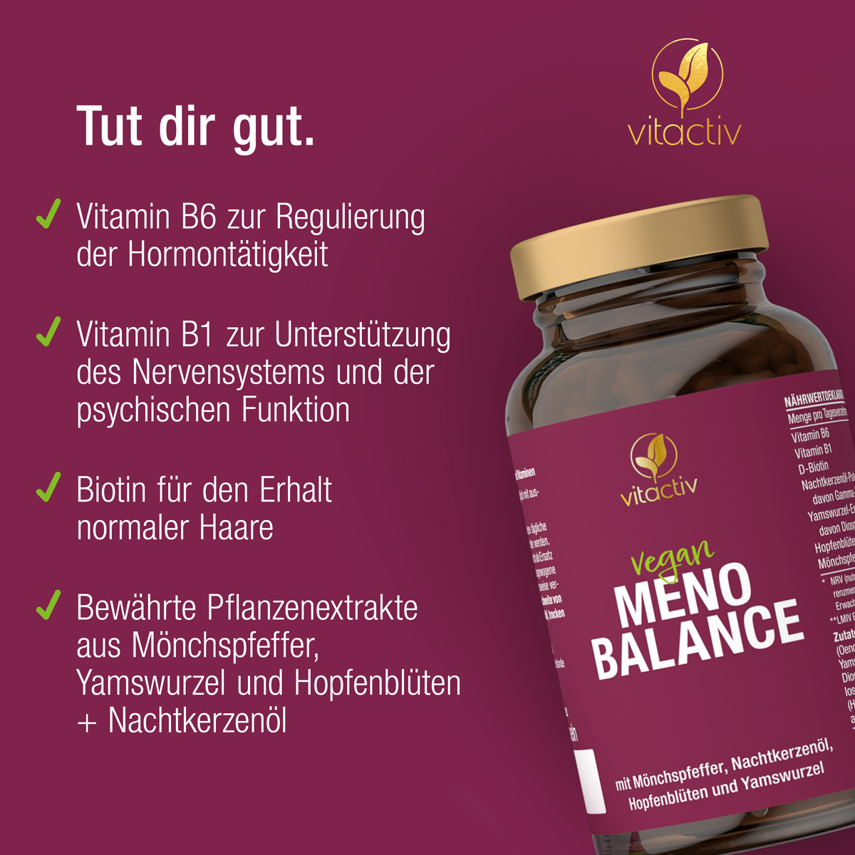 Die MENO BALANCE Menopause Kapseln bieten dir viele Vorteile. Du bekommst einen hochwertigen Komplex zur Verringerung von Wechseljahresbeschwerden wie z. B. Hitzewallungen, Unruhe und Stimmungsschwankungen.