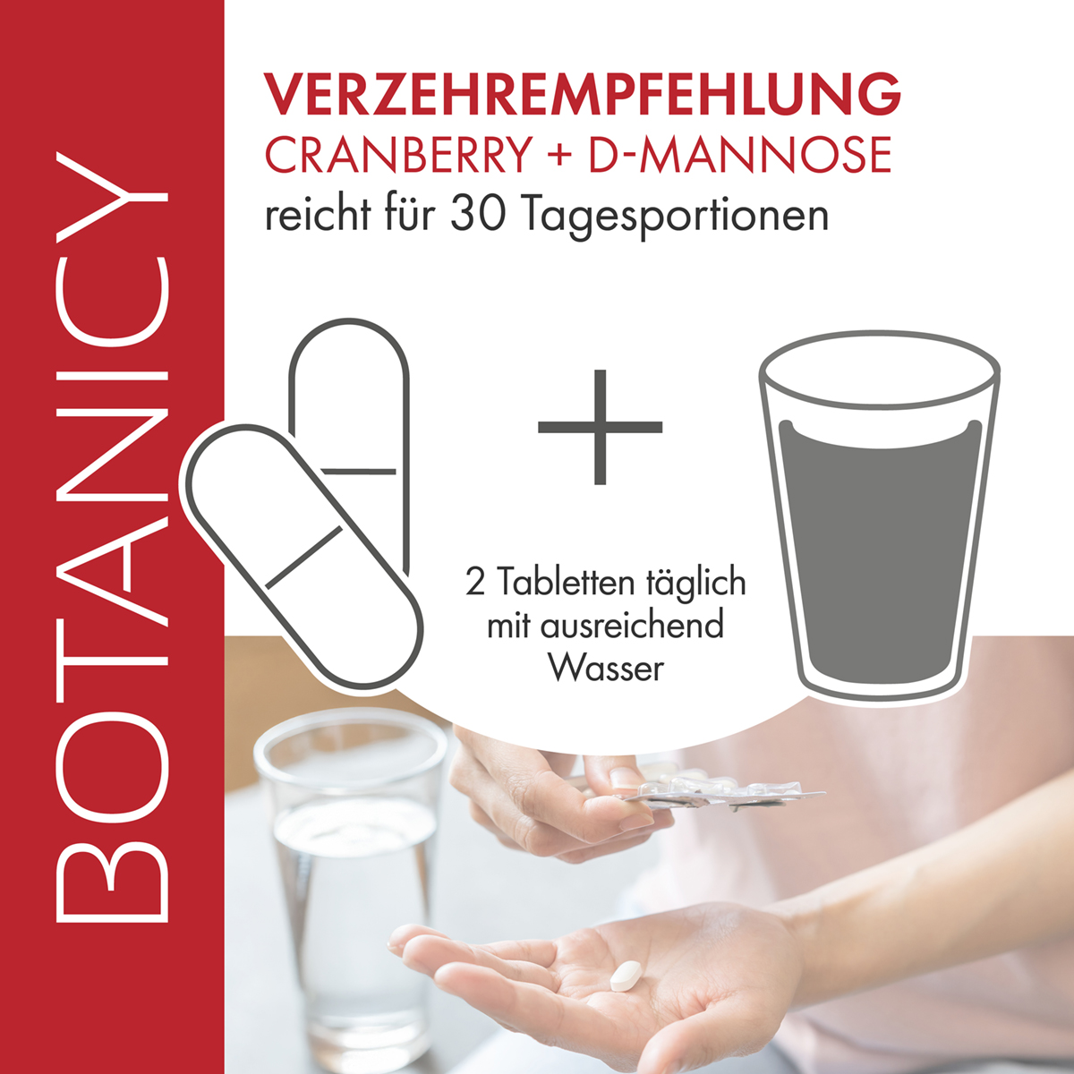 Ingesta recomendada de los comprimidos de arándano rojo con D-manosa. Debe tomar 2 comprimidos al día con abundante agua. Un envase contiene 30 porciones diarias.